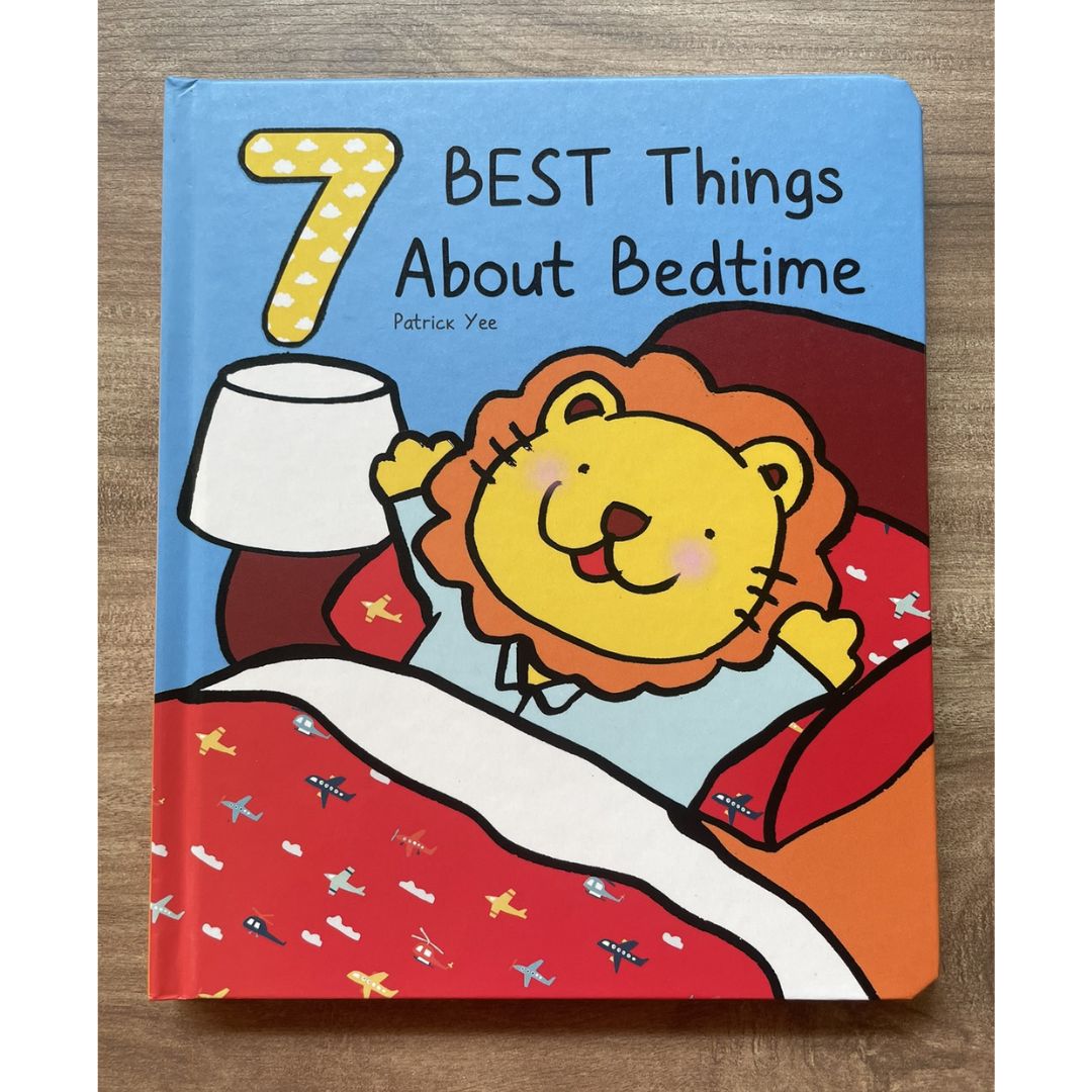7 Best Things About BEDTIME / FAMILY / PRESCHOOL / READING (singles, board book)