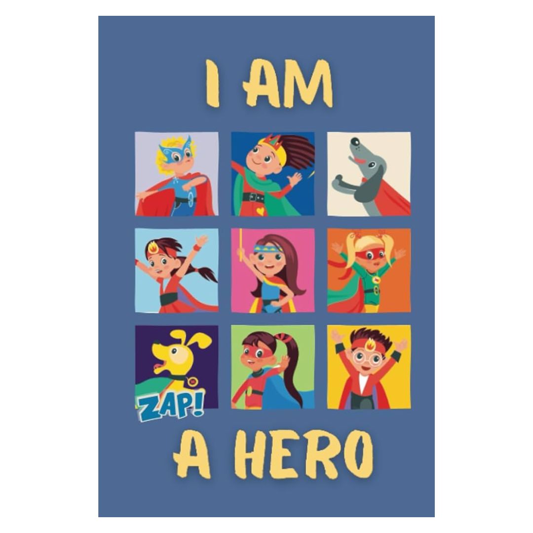 I Am a Hero: A Reflection Journal for Kids Based on the Hero’s Journey (by Dr. Victoria Ang-Nolasco) (softcover)