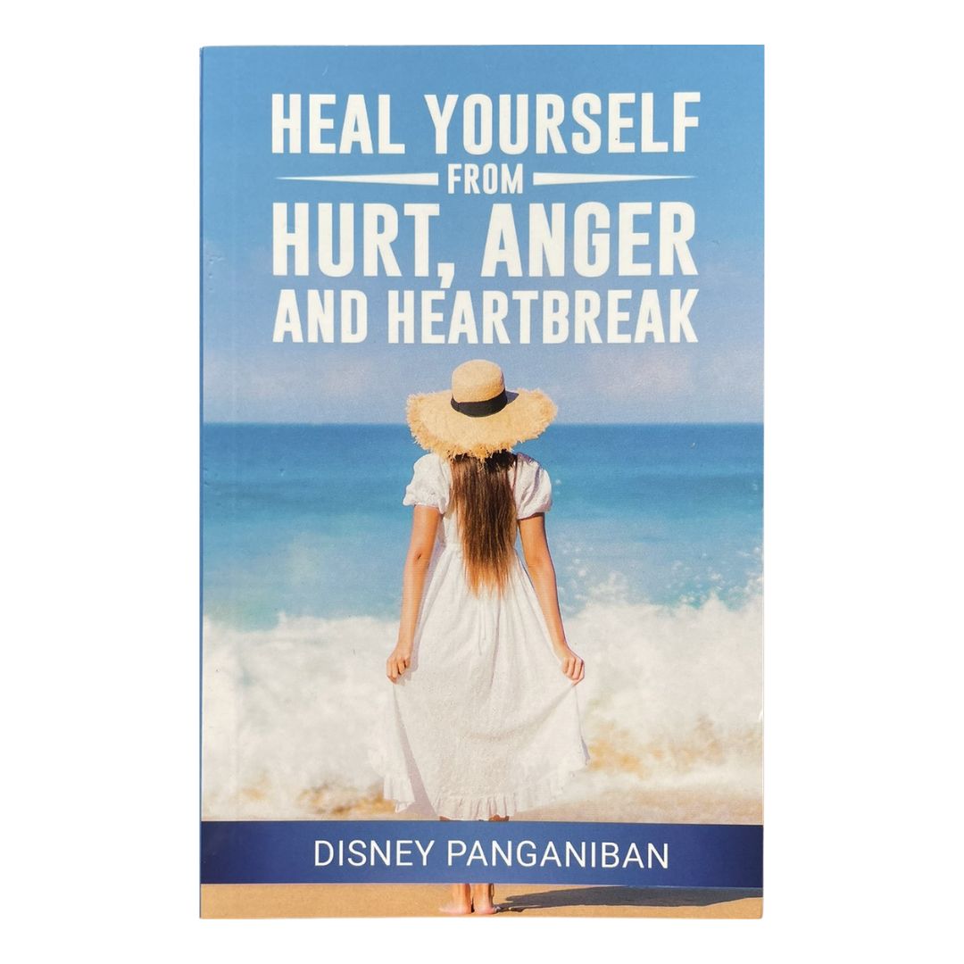 Heal Yourself From Hurt, Anger and Heartbreak (by Disney Panganiban) (brand new softcover)