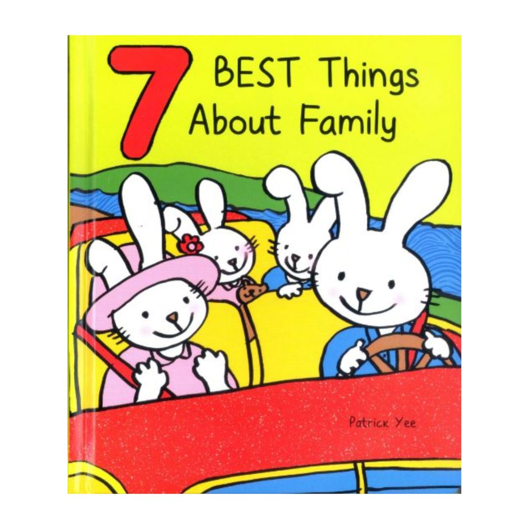 7 Best Things About BEDTIME / FAMILY / PRESCHOOL / READING (singles, board book)