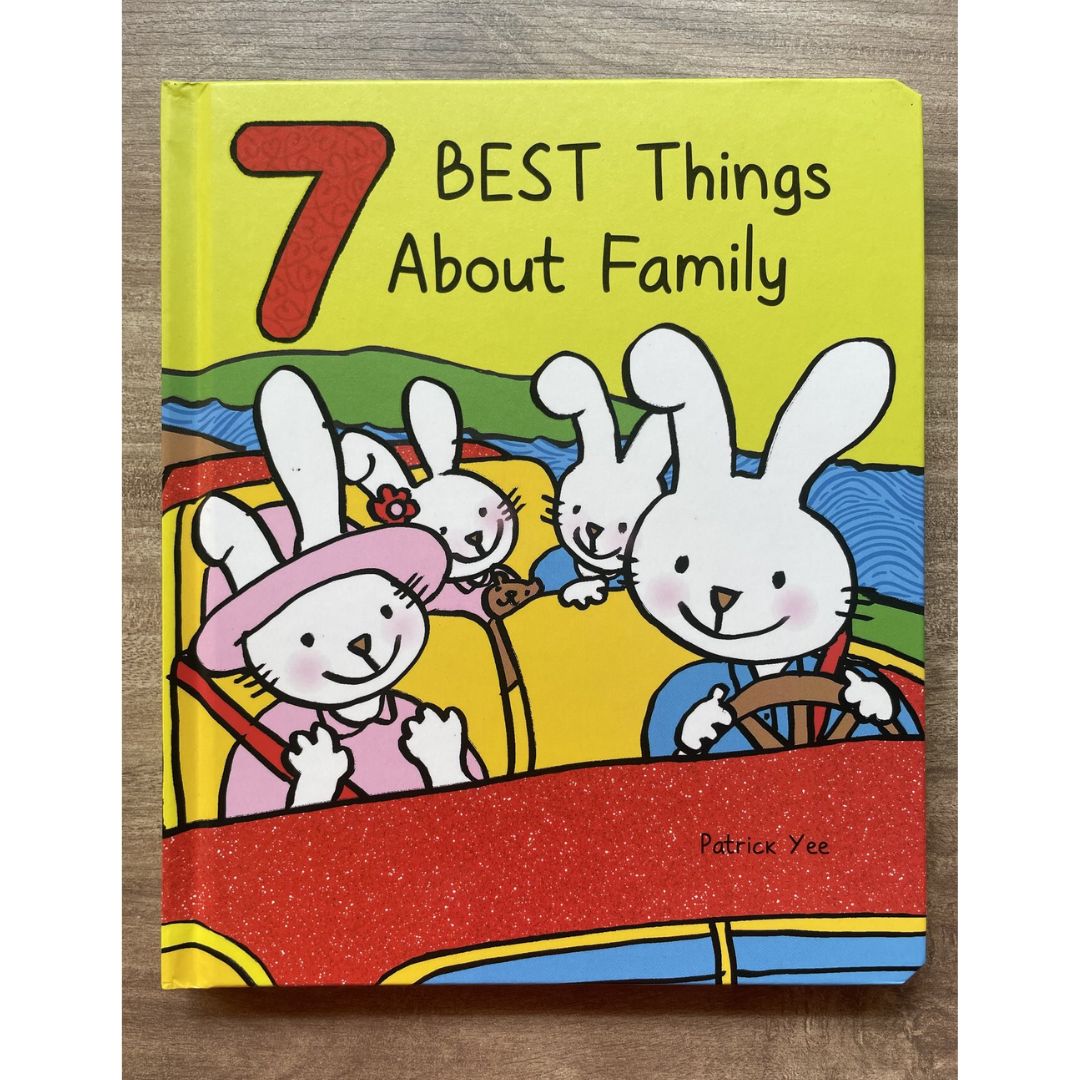 7 Best Things About BEDTIME / FAMILY / PRESCHOOL / READING (singles, board book)