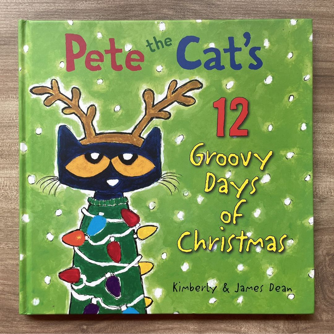Pete the Cat's 12 Groovy Days of Christmas (hardcover)