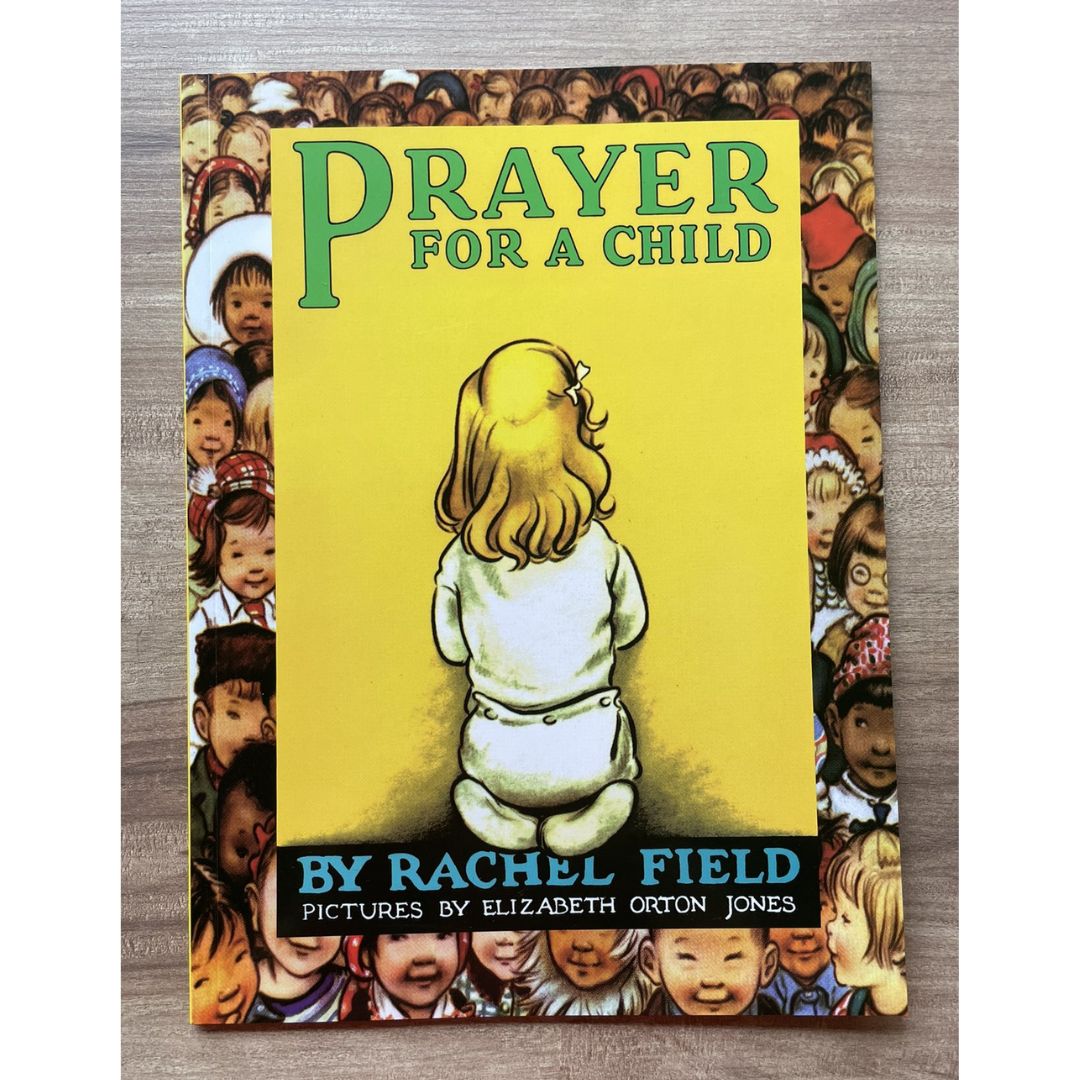 Prayer for a Child (by Rachel Field) softcover