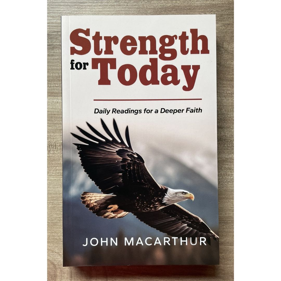 Strength for Today: Daily Readings for a Deeper Faith (by John MacArthur) brand new Softcover