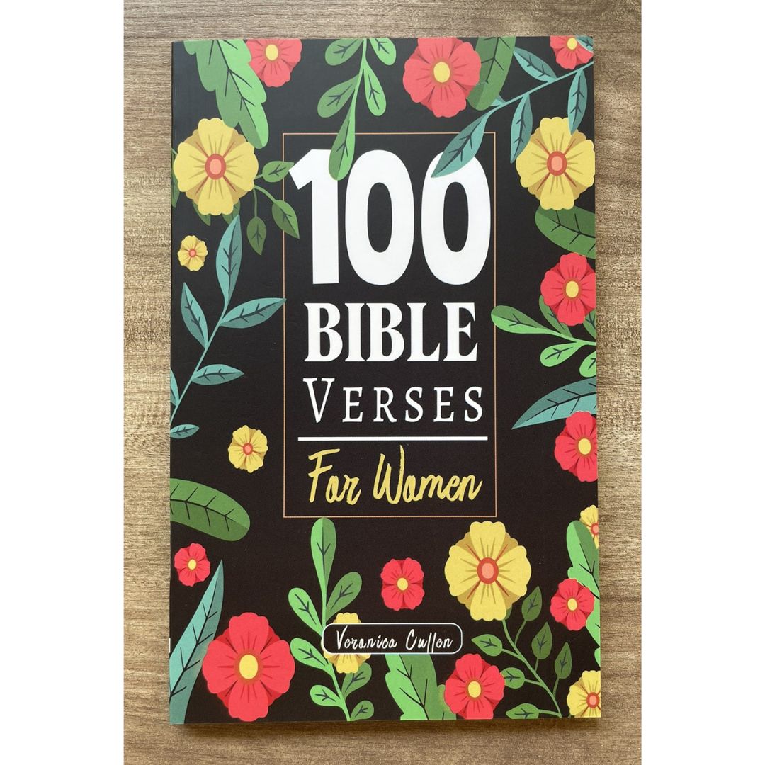 100 Bible Verses for Women: A Scripture-Filled Devotional with Prayers and Journal Reflections (by Veronica Cullen) (brand new softcover)