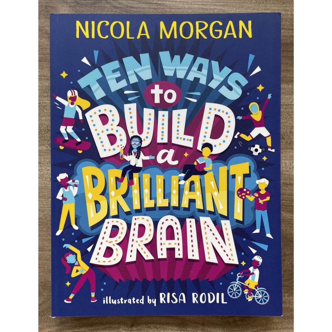 Ten Ways to Build a Brilliant Brain (brand new softcover)