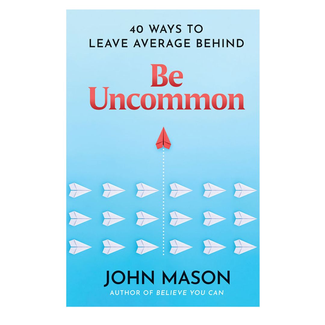 Never Give Up/ Be Uncommon/ Be Yourself/ Believe You Can/ The Power of You (by John Mason) (SINGLES) brand new softcover
