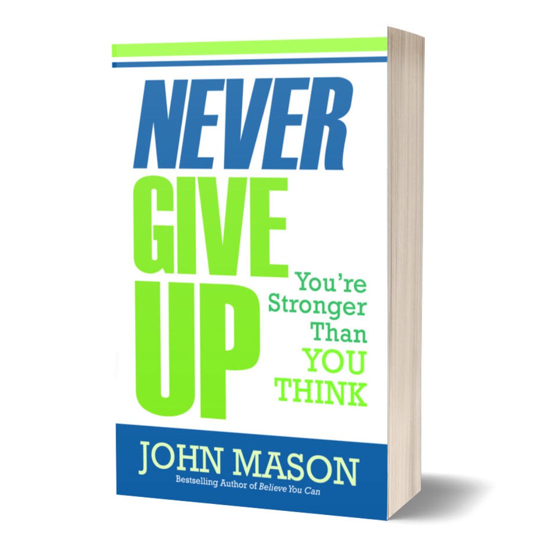 Never Give Up/ Be Uncommon/ Be Yourself/ Believe You Can/ The Power of You (by John Mason) (SINGLES) brand new softcover