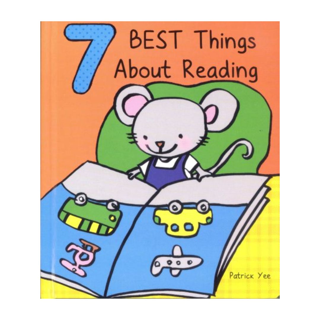 7 Best Things About BEDTIME / FAMILY / PRESCHOOL / READING (singles, board book)