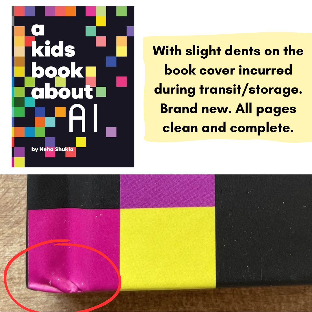 A Kids Book About AI (Artificial Intelligence) brand new Hardcover, with SLIGHT DENTS on book cover