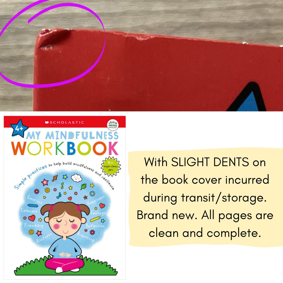 My Mindfulness Workbook: Scholastic Early Learners (My Growth Mindset) brand new Softcover, with SLIGHT DENTS on book cover