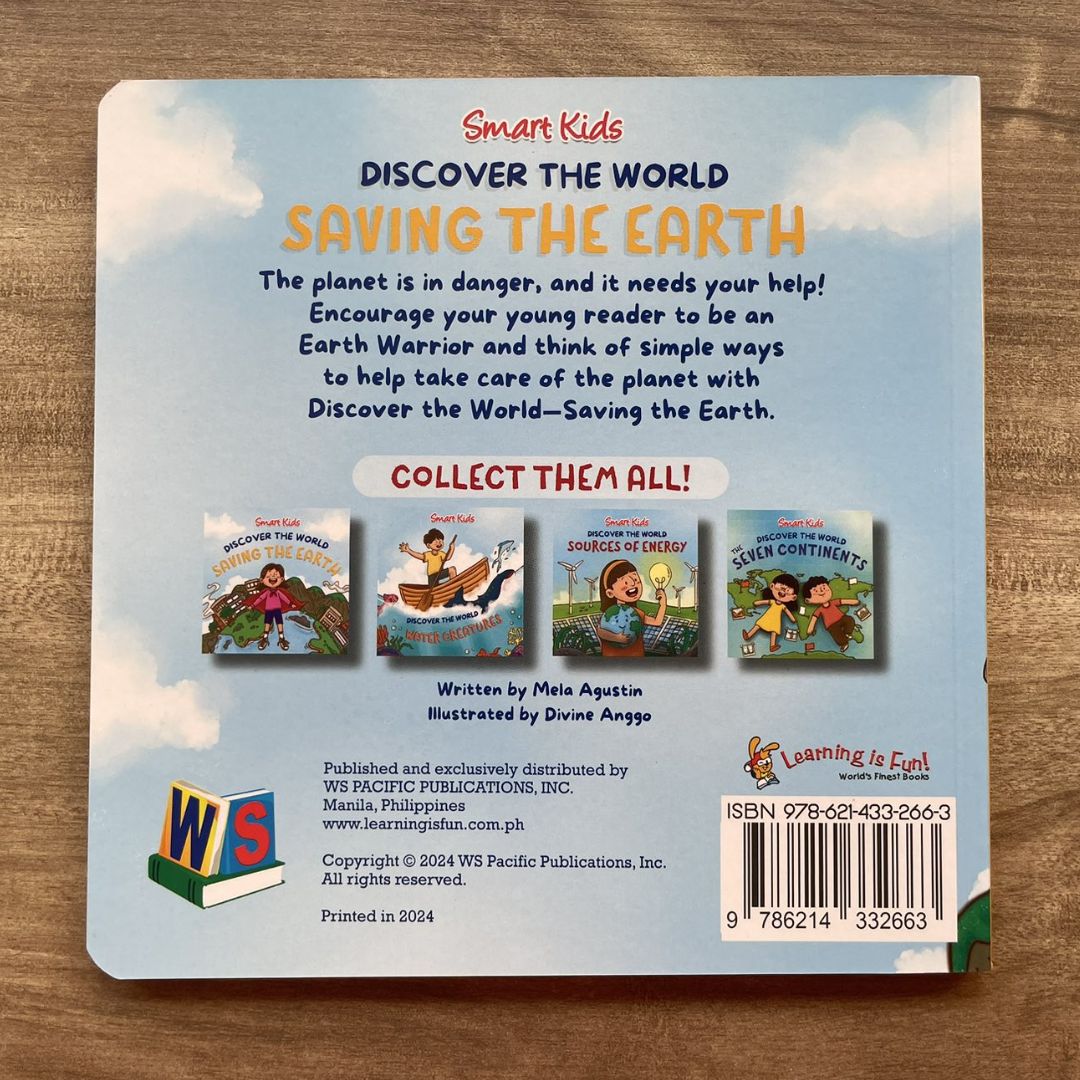 Smart Kids Discover the World SAVING THE EARTH / WATER CREATURES / SOURCES OF ENERGY / THE SEVEN CONTINENTS (Board Book / SINGLES)