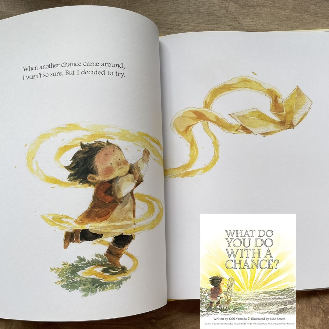 What Do You Do With a Chance? by Kobi Yamada (brand new hardcover, non glossy pages)