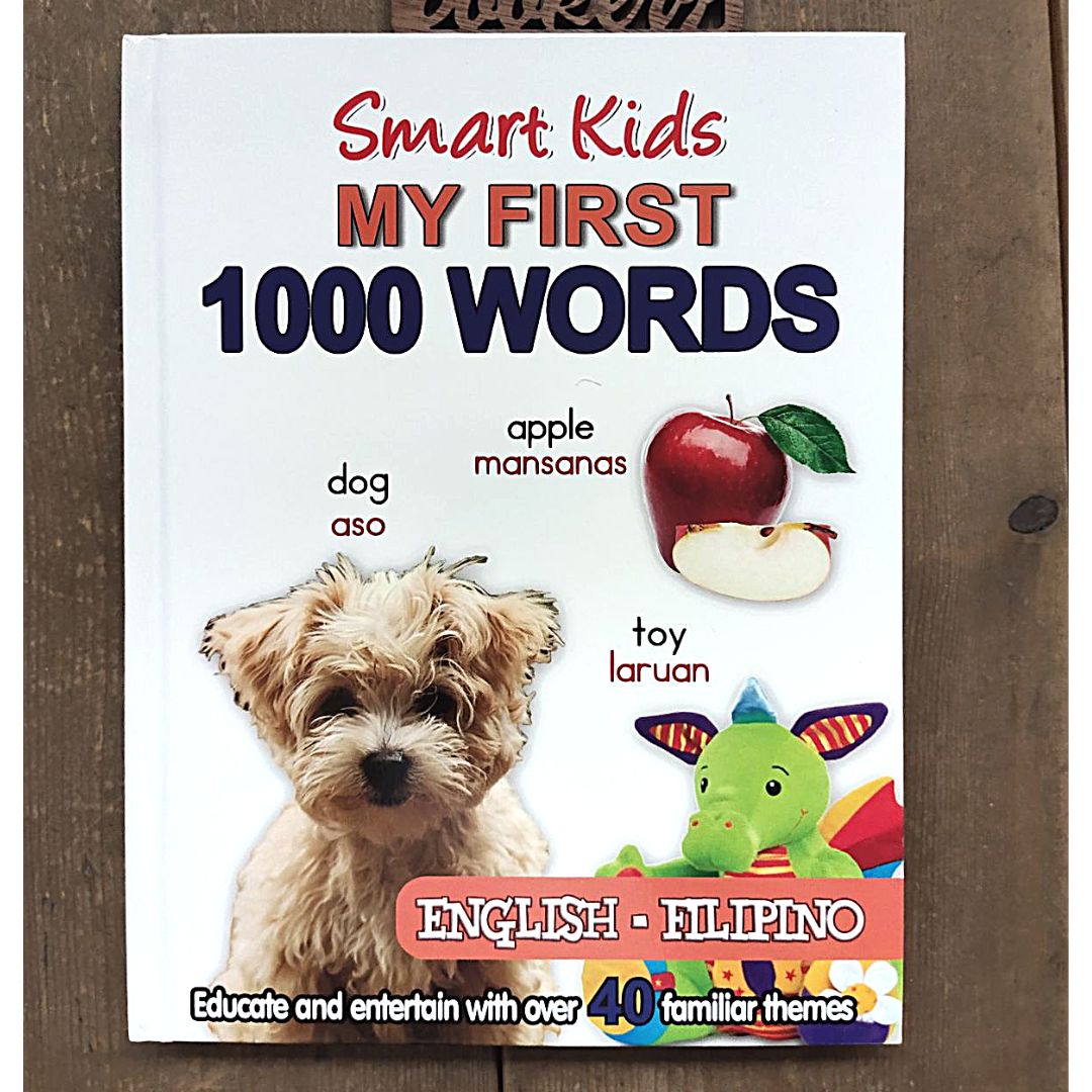 Smart Kids My First 1000 Words (English and Filipino Picture Books for Kids Distance Learning)