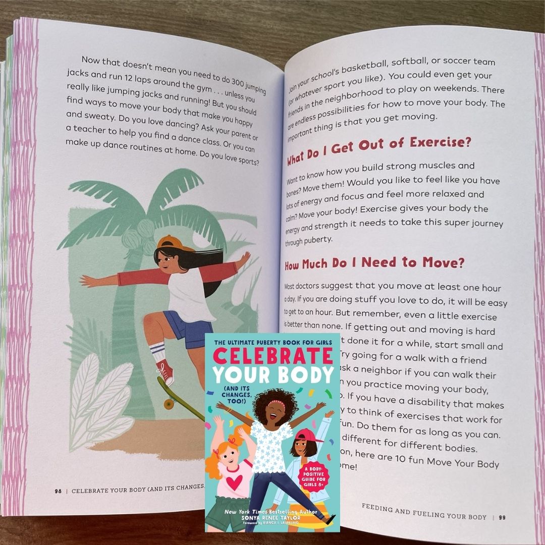 Celebrate Your Body (and Its Changes, Too!): The Ultimate Puberty Book for Girls ages 8-12 (brand new softcover, with SLIGHT DENTS on book cover)