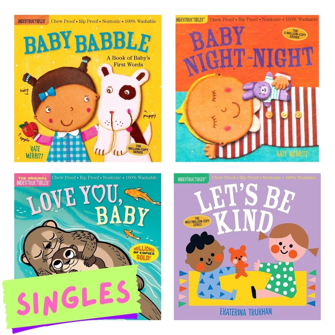 Indestructibles (Retail / Singles) Chew Proof · Rip Proof · Nontoxic · 100% Washable (Book for Babies)