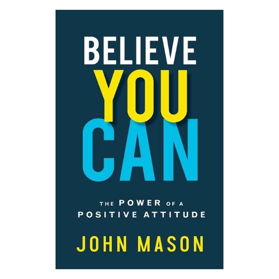 Never Give Up/ Be Uncommon/ Be Yourself/ Believe You Can/ The Power of You (by John Mason) (SINGLES) brand new softcover