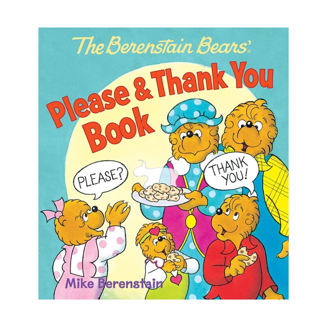 The Berenstain Bears' Please &amp; Thank You Book // Love One Another (SINGLES) brand new Board book