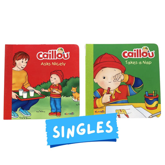 Caillou Asks Nicely // Takes a Nap (SINGLES, brand new Board Book, with SLIGHT DENTS on book cover)