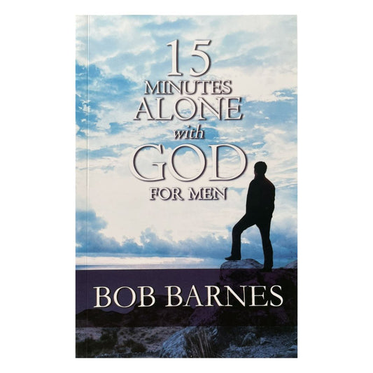 15 Minutes Alone with God for Men (by Bob Barnes) brand new Softcover, Devotional for men