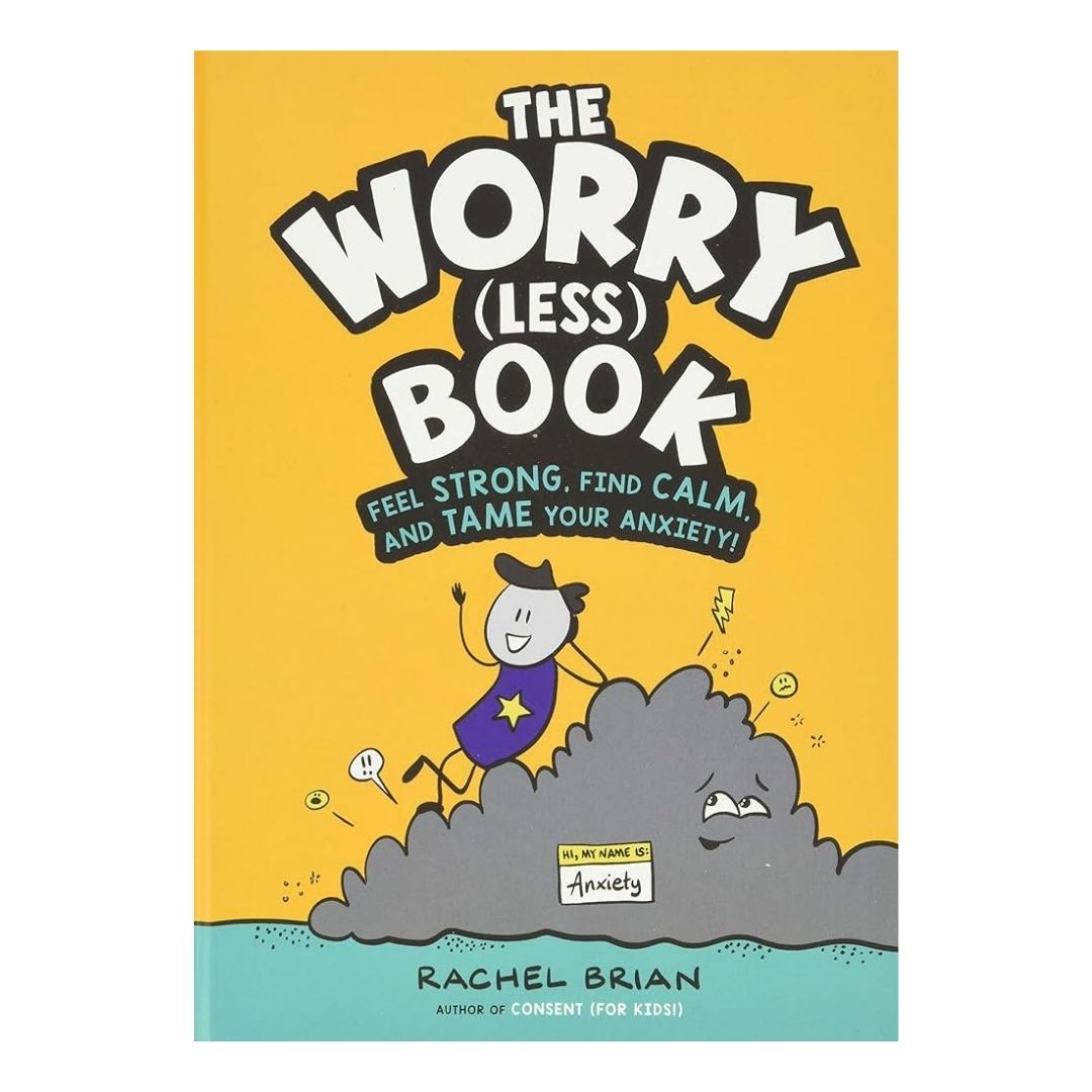 The Worry (Less) Book: Feel Strong, Find Calm, and Tame Your Anxiety! (hardcover) - with SLIGHT DENTS and MARKS on book cover