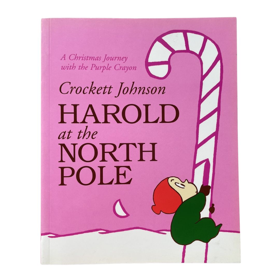 Harold at the North Pole: A Christmas Holiday Book for Kids (brand new softcover, w/ SLIGHT DENTS and FOLDS on book cover)