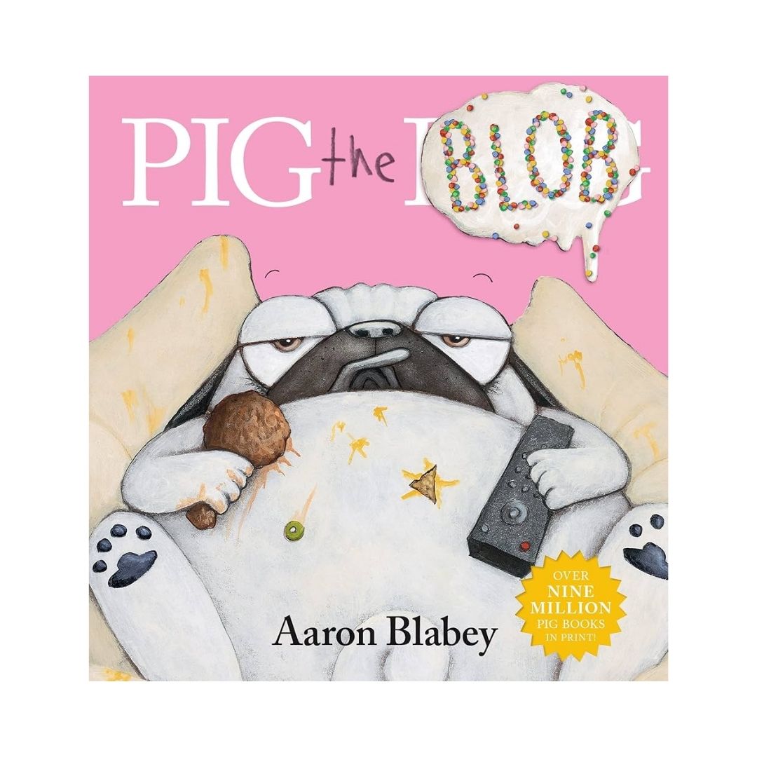 Pig the Blob (Pig the Pug) (brand new Board Book, with SLIGHT DENTS on book cover)