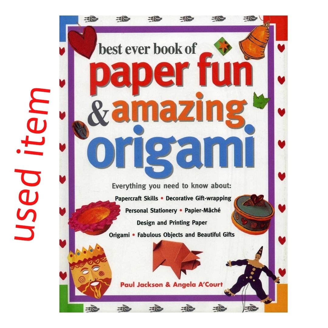 Best Ever Book of Paper Fun & Amazing Origami (USED book, softcover, with slight folds on book cover)