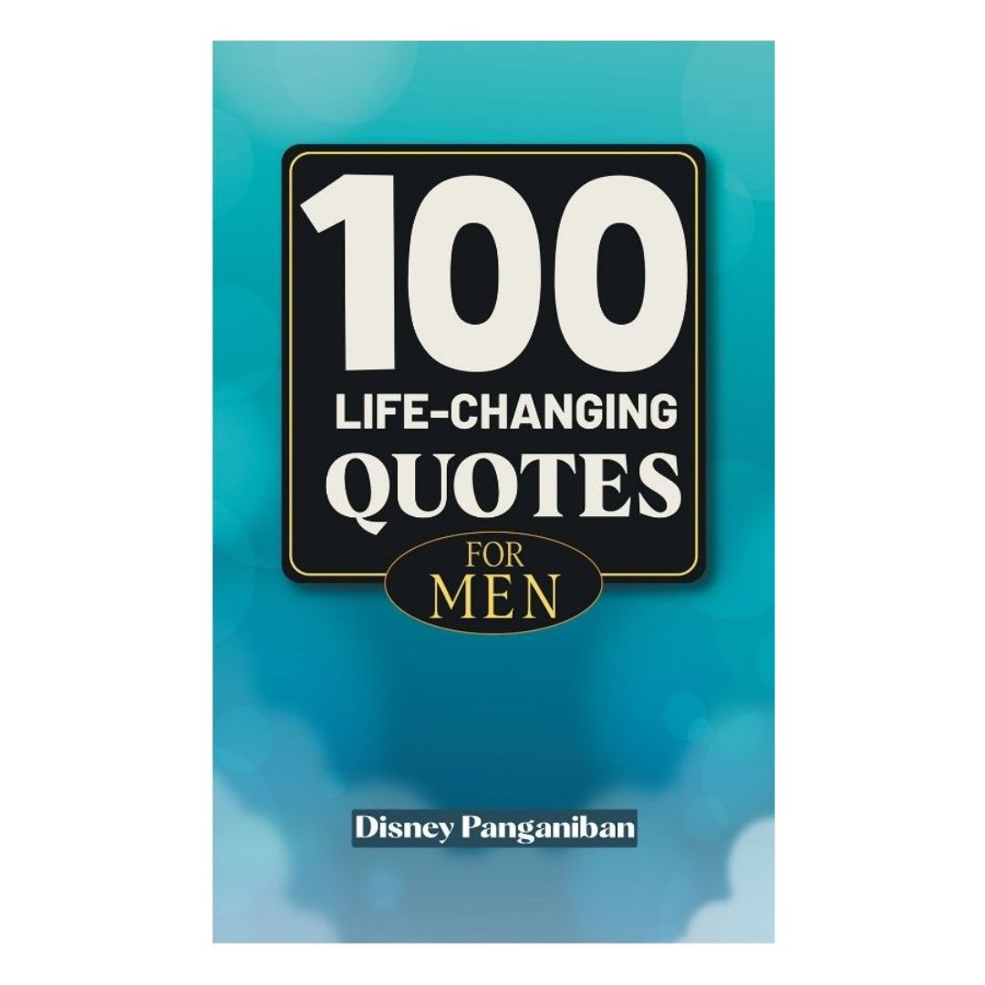 100 Life-Changing Quotes for MEN (by Disney Panganiban) brand new softcover