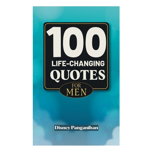 100 Life-Changing Quotes for MEN (by Disney Panganiban) brand new softcover