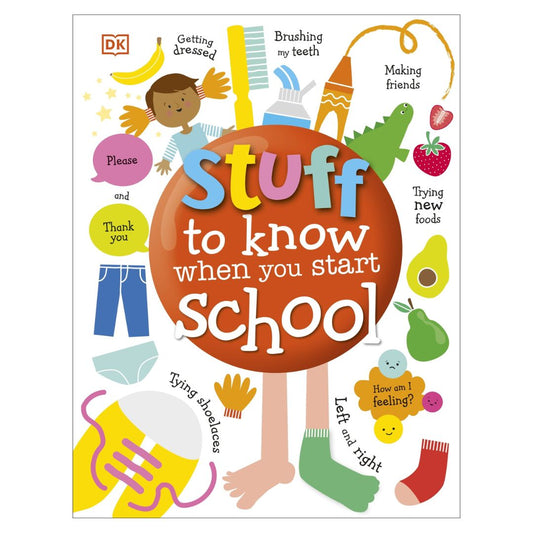 Stuff to Know When You Start School by DK (brand new Hardcover) with SLIGHT DENTS on book cover