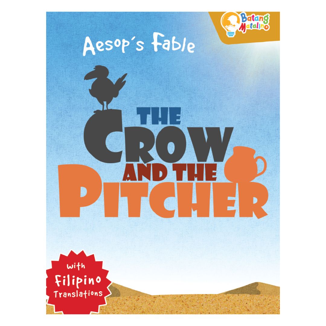 Batang Matalino AESOP'S FABLE - The Boy Who Cried Wolf / The Crow and the Pitcher (SINGLES, softcover, Filipino-English text)