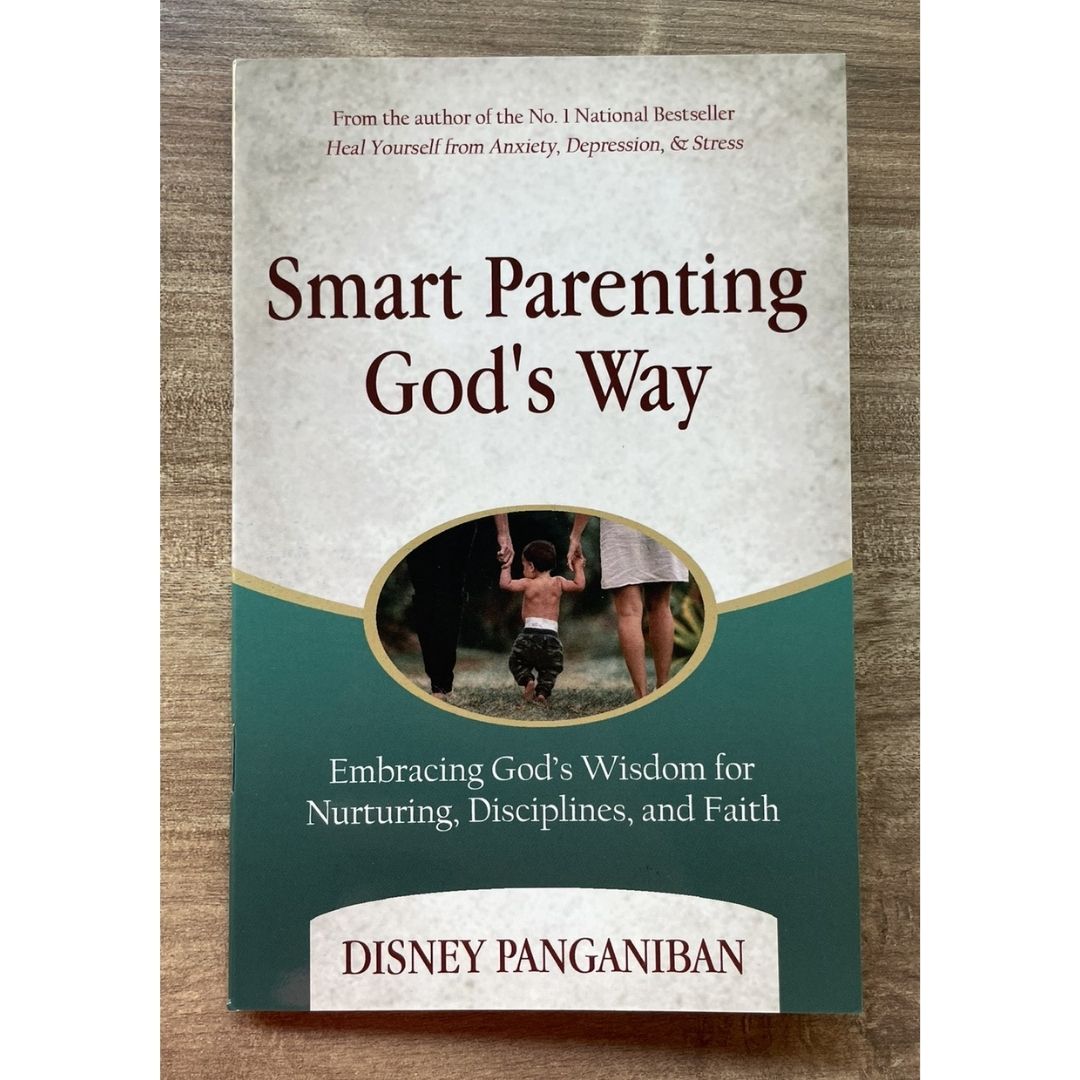 Smart Parenting God's Way: Embracing God's Wisdom for Nurturing, Disciplines, and Faith (by Disney Panganiban) brand new softcover