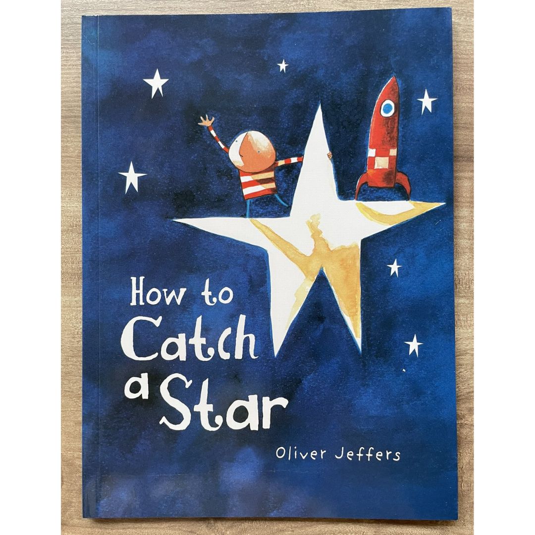 How to Catch a Star (by Oliver Jeffers) softcover