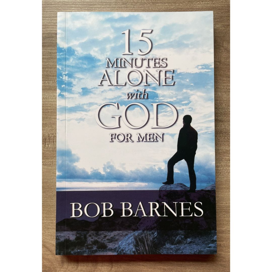 15 Minutes Alone with God for Men (by Bob Barnes) brand new Softcover, Devotional for men
