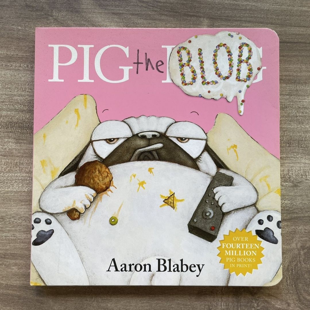 Pig the Blob (Pig the Pug) (brand new Board Book, with SLIGHT DENTS on book cover)