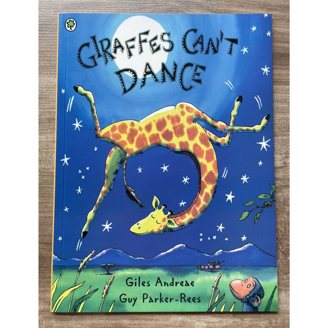 Giraffes Can’t Dance (by Giles Andreae) (softcover)