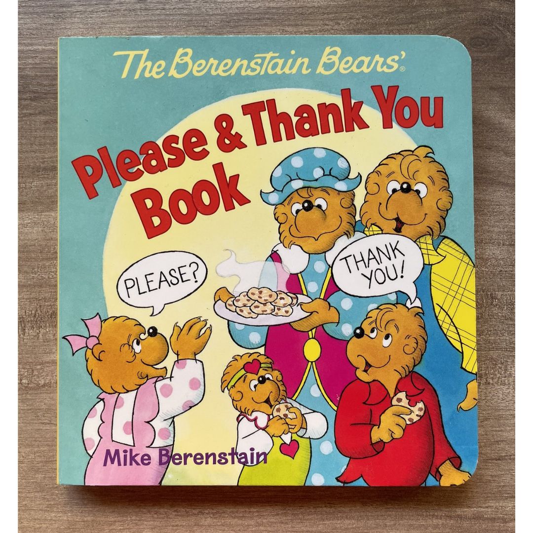The Berenstain Bears' Please &amp; Thank You Book // Love One Another (SINGLES) brand new Board book