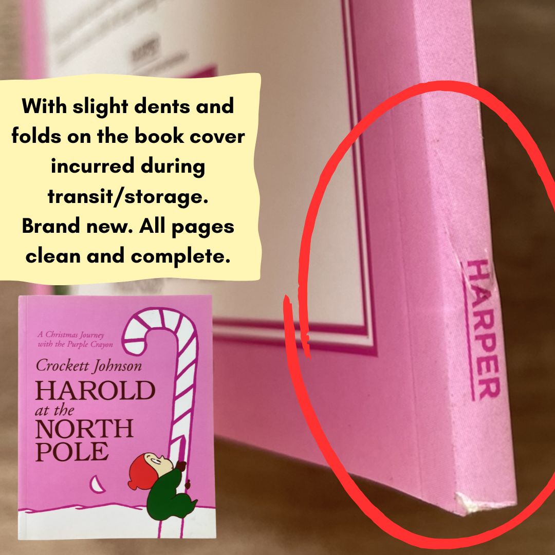 Harold at the North Pole: A Christmas Holiday Book for Kids (brand new softcover, w/ SLIGHT DENTS and FOLDS on book cover)