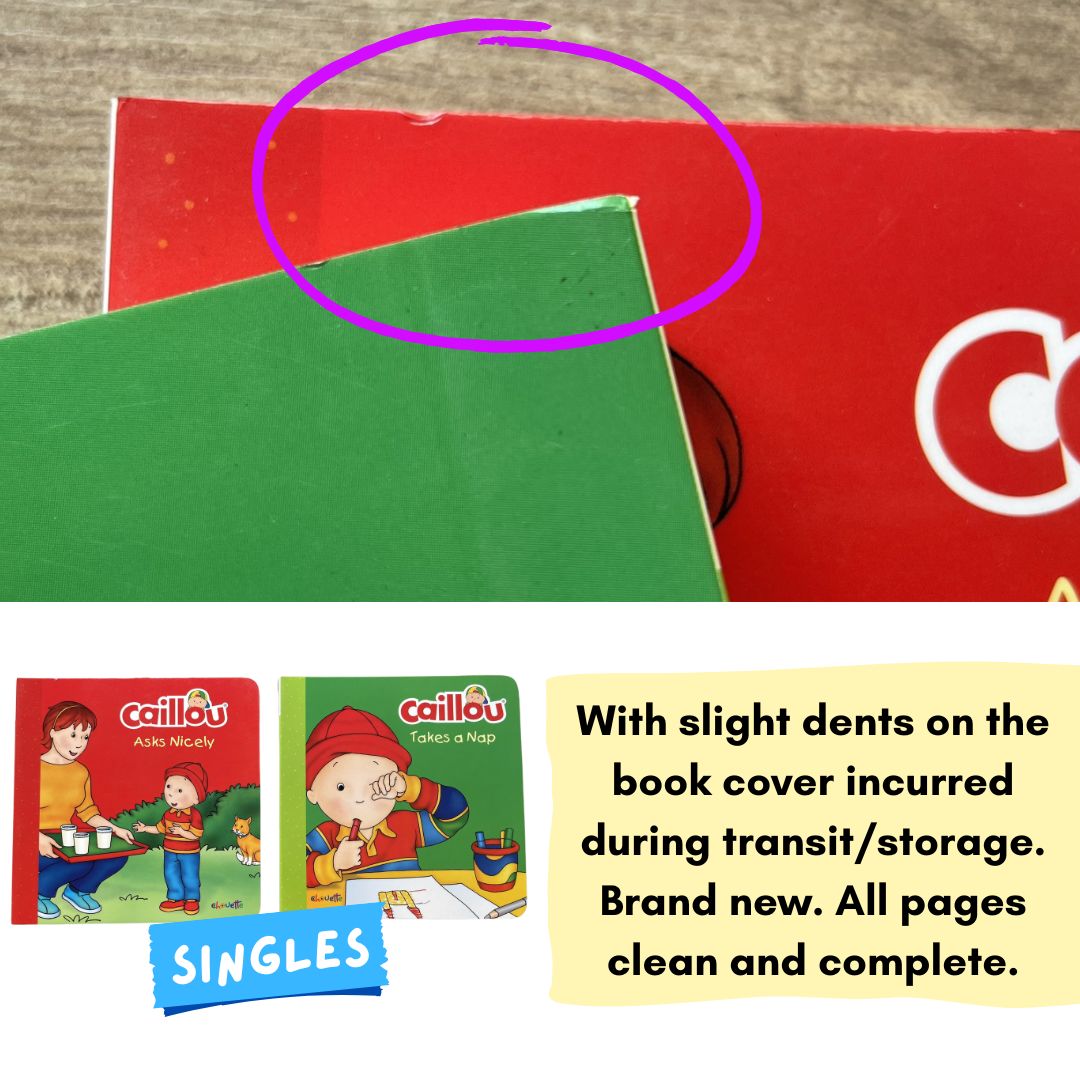 Caillou Asks Nicely // Takes a Nap (SINGLES, brand new Board Book, with SLIGHT DENTS on book cover)