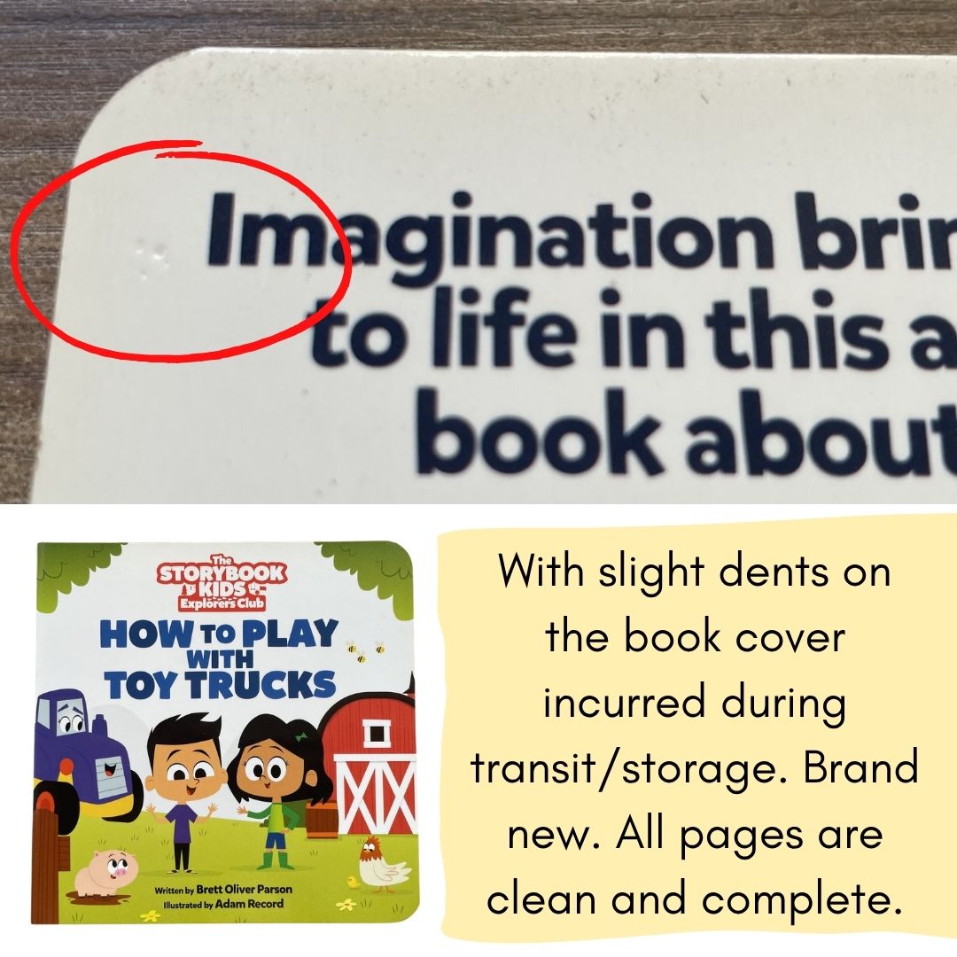 How to Play With Toy Trucks (The Storybook Kids Explorers Club) (brand new Board Book, with SLIGHT DENTS on book cover)
