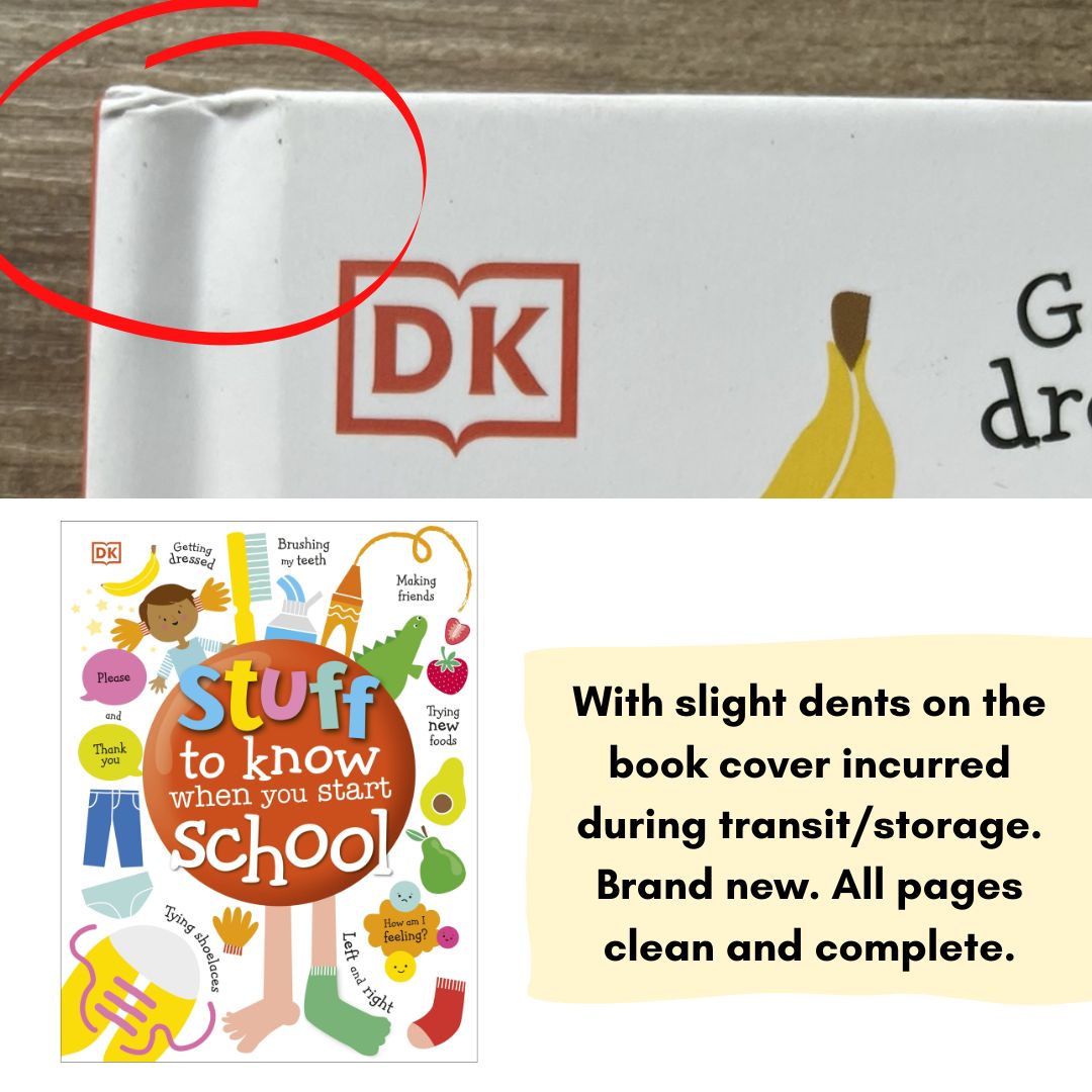 Stuff to Know When You Start School by DK (brand new Hardcover) with SLIGHT DENTS on book cover