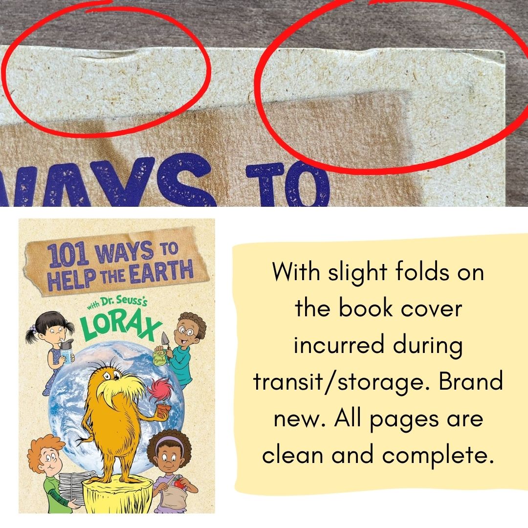 101 Ways to Help the Earth with Dr. Seuss's Lorax (Dr. Seuss's The Lorax Books) (brand new softcover, with SLIGHT FOLDS on book cover)