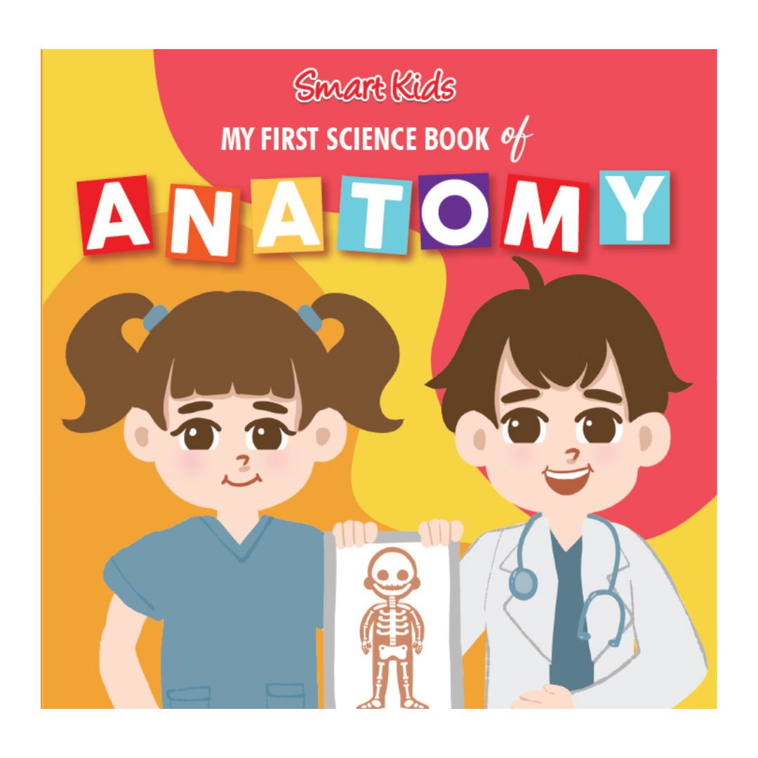 Smart Kids My First Science Book of ANATOMY / ASTRONOMY / BOTANY / ZOOLOGY (Board Book / SINGLES)