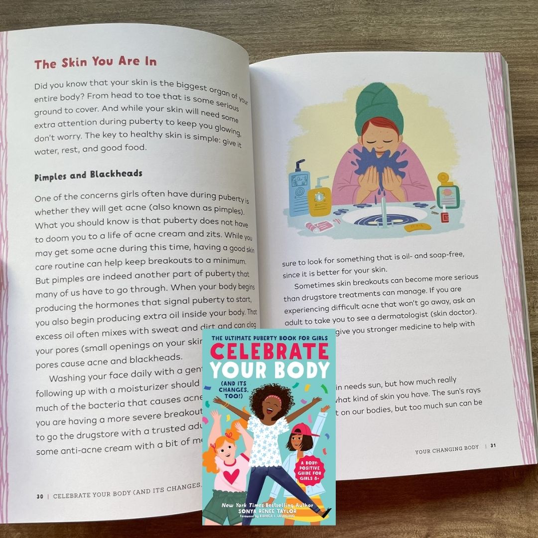 Celebrate Your Body (and Its Changes, Too!): The Ultimate Puberty Book for Girls ages 8-12 (brand new softcover, with SLIGHT DENTS on book cover)