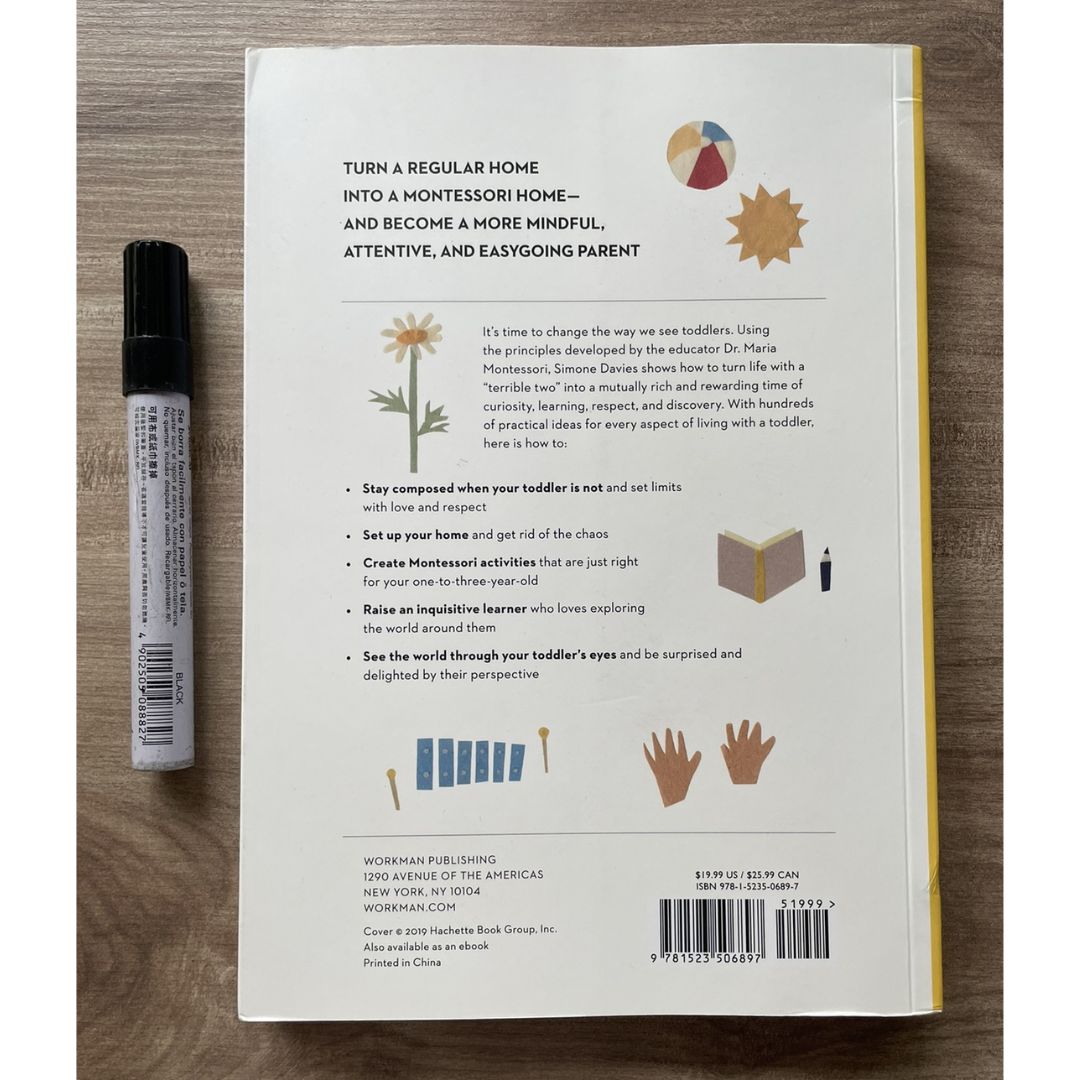 The Montessori TODDLER: A Parent's Guide to Raising a Curious and Responsible Human Being (parenting book)