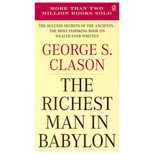 The Richest Man in Babylon by George S. Clason (brand new softcover)