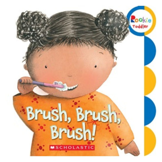Brush Brush Brush (softcover) Rookie Toddler book