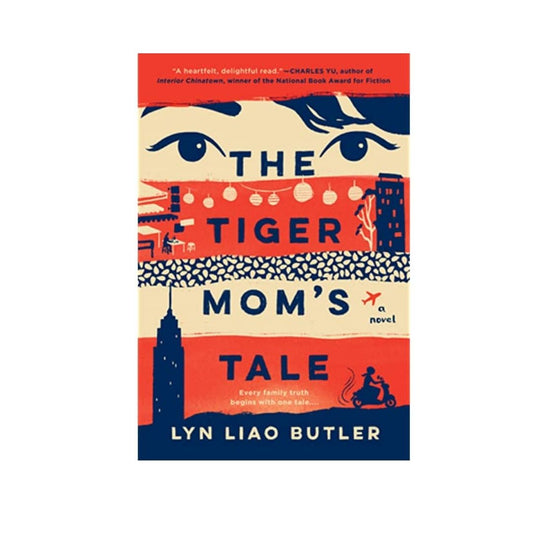 The Tiger Mom's Tale by Lyn Liao Butler (brand new softcover)