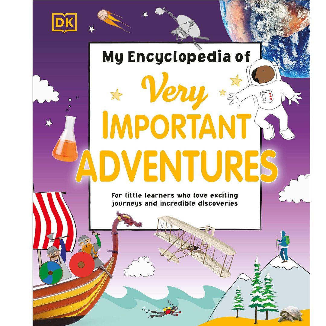 DK My Encyclopedia of Very Important Adventures